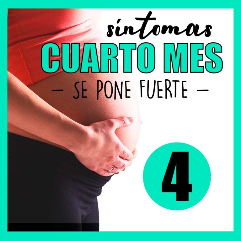 [MES 4] SÃ­ntomas en el cuarto mes de embarazo